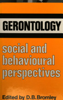 Gerontology : social and behavioural perspectives /