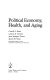 Political economy, health, and aging /