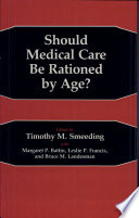 Should medical care be rationed by age? /