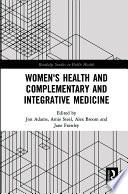 Women's health and complementary and integrative medicine /