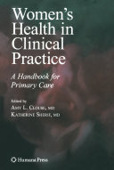 Women's health in clinical practice : a handbook for primary care /