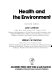 Health and the environment /