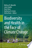 Biodiversity and Health in the Face of Climate Change /