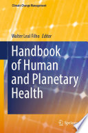 Handbook of Human and Planetary Health /