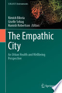 The Empathic City : An Urban Health and Wellbeing Perspective /