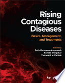 Rising contagious diseases : basics, management, and treatments /