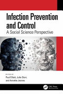 Infection prevention and control : a social science perspective /