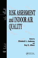 Risk assessment and indoor air quality /