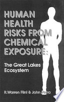 Human health risks from chemical exposure : the Great Lakes ecosystem /