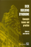 Sick building syndrome : concepts, issues, and practice /