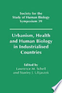 Urbanism, health, and human biology in industrialised countries /