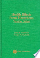 Health effects from hazardous waste sites /