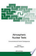 Atmospheric nuclear tests : environmental and human consequences /