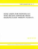 Dose limits for individuals who receive exposure from radionuclide therapy patients.