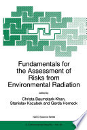 Fundamentals for the assessment of risks from environmental radiation /