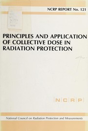 Principles and application of collective dose in radiation protection.