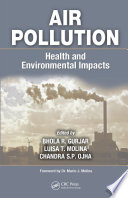 Air pollution : health and environmental impacts /