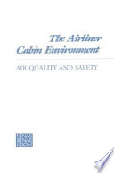 The airliner cabin environment : air quality and safety /