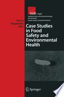 Case studies in food safety and environmental health /