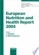 European nutrition and health report 2004 /