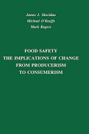 Food safety : the implications of change from producerism to consumerism /