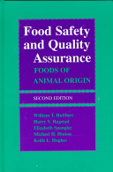 Food safety and quality assurance : foods of animal origin /