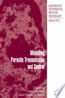 Modelling parasite transmission and control /