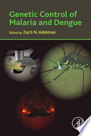 Genetic control of malaria and dengue /