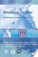 Waterborne zoonoses : identification, causes, and control /