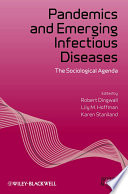 Pandemics and emerging infectious diseases : the sociological agenda /