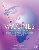 Vaccines for biodefense and emerging and neglected diseases /