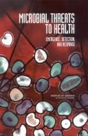 Microbial threats to health : emergence, detection, and response /