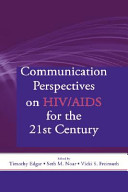 Communication perspectives on HIV/AIDS for the 21st century /