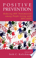 Positive prevention : reducing HIV transmission among people living with HIV/AIDS /