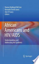 African Americans and AIDS : understanding and addressing the epidemic /