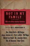 Not in my family : AIDS in the African-American community /