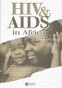 HIV and AIDS in Africa : beyond epidemiology /