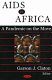 AIDS in Africa : a pandemic on the move /