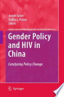 Gender policy and HIV in China : catalyzing policy change /
