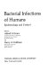 Bacterial infections of humans : epidemiology and control /