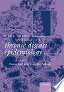 A life course approach to chronic disease epidemiology /
