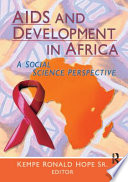 AIDS and development in Africa : a social science perspective /