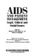 AIDS and patient management : legal, ethical, and social issues /
