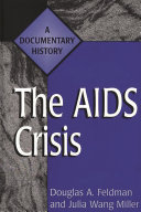 The AIDS crisis : a documentary history /