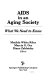AIDS in an aging society : what we need to know /