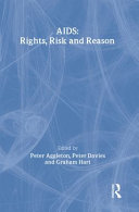 AIDS : rights, risk, and reason /