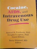 Cocaine, AIDS, and intravenous drug use /