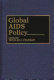 Global AIDS policy /