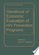 Handbook of economic evaluation of HIV prevention programs /