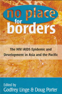 No place for borders : the HIV/AIDS epidemic and development in Asia and the Pacific /
